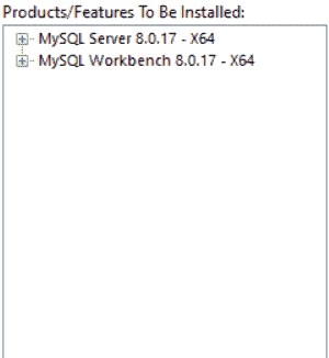 Products and Features to be installed MySQL