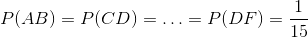 P(AB) = P(CD) = \ldots = P(DF) = \frac{1}{15}